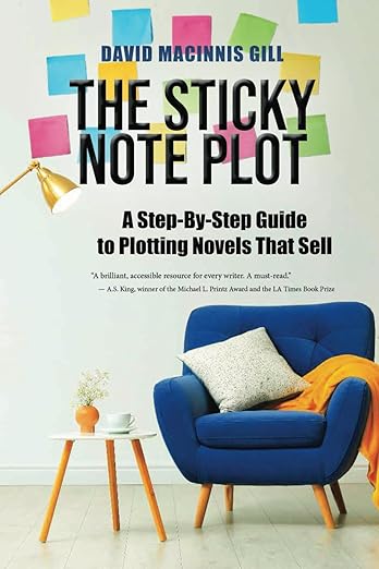 Cover of The Sticky Note Plot by David Macinnis Gill for post on plotting